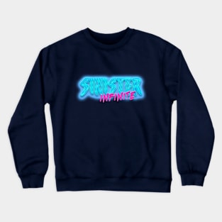 SINISTER INFINITE 80s Text Effects 5 Crewneck Sweatshirt